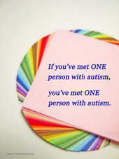 写真:色が微妙に異なる百枚の折り紙の写真と英文。If you have met one person with autism, you have met one person with autism.